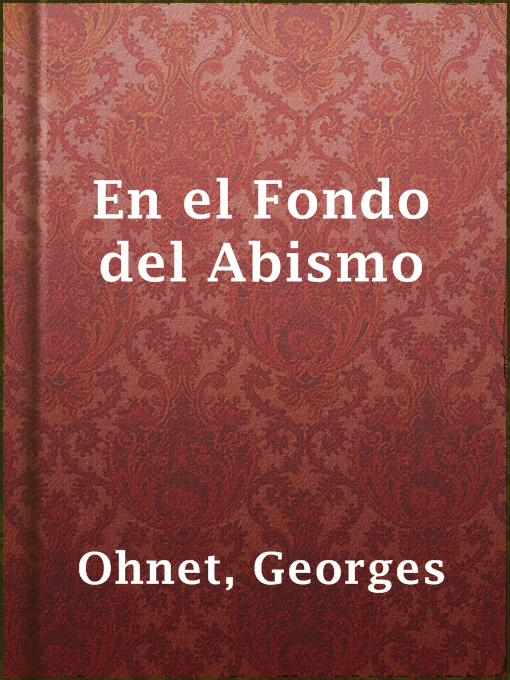 Title details for En el Fondo del Abismo by Georges Ohnet - Available